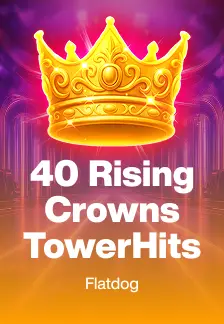 40 Rising Crowns TowerHits
